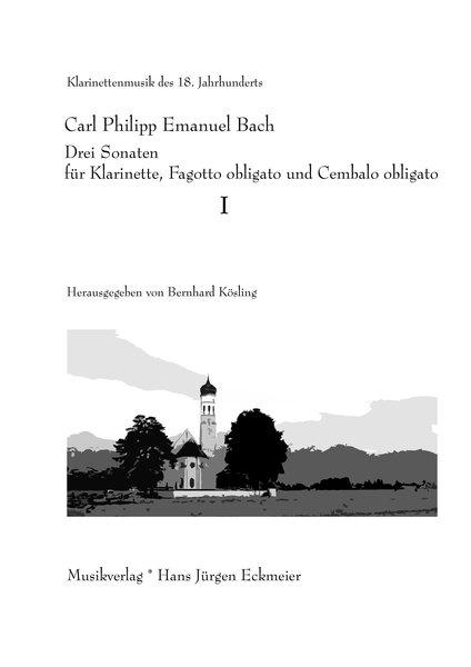 Carl Philipp Emanuel Bach: Drei Sonaten für Klarinette, Fagotto obligato und Cembalo obligato I