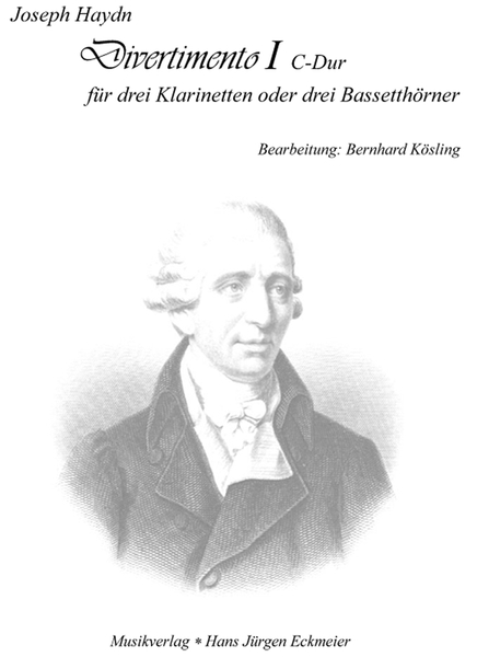 Joseph Haydn: Divertimento I C-Dur für 3 Klarinetten oder 3 Bh.