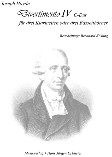 Joseph Haydn (1732 - 1809): Divertimento IV C-Dur für drei Klarinetten oder drei Bassetthörner